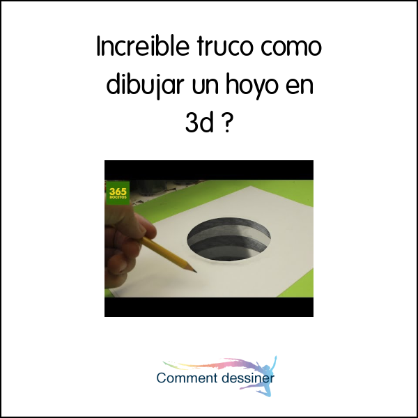 Increible truco como dibujar un hoyo en 3d